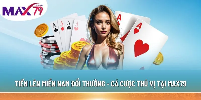 tiến lên miền Nam đổi thưởng